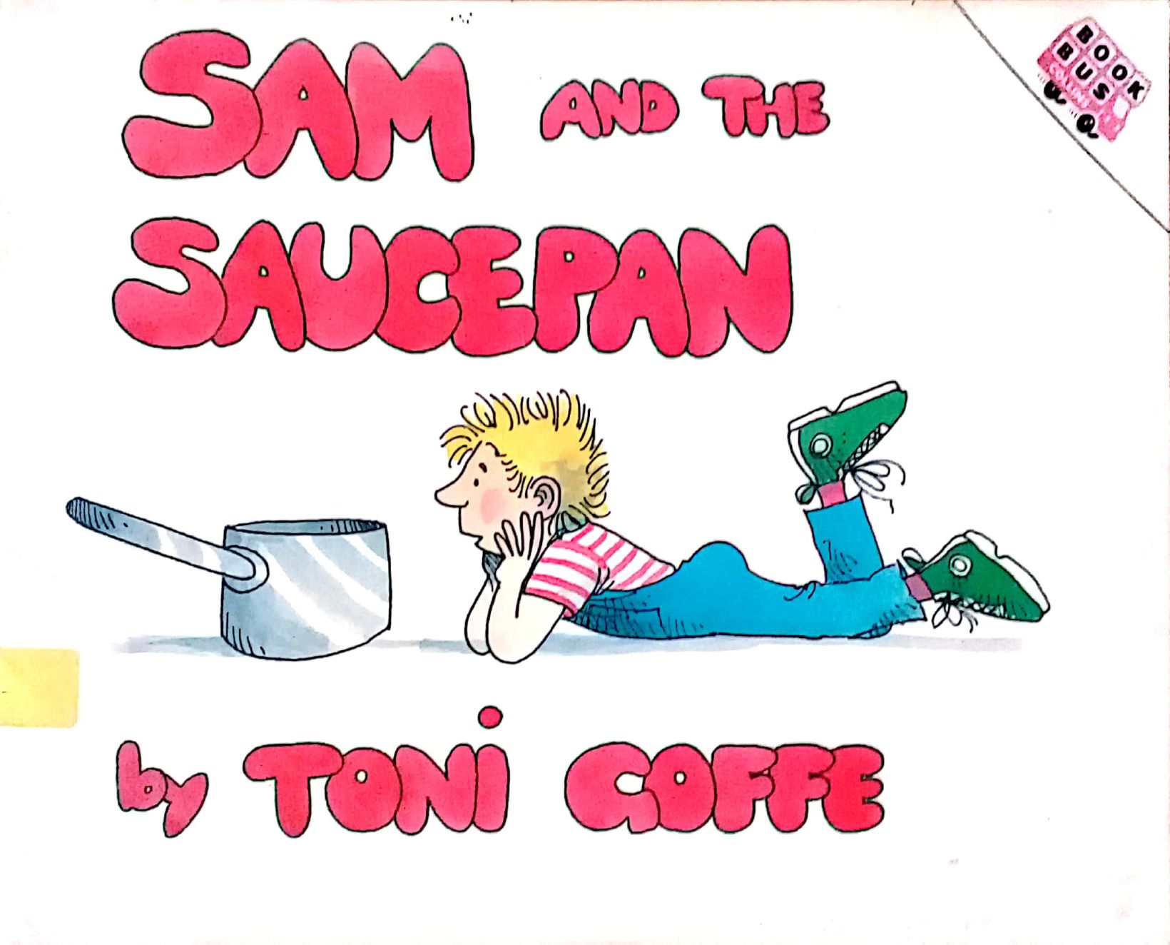 SAM AND THE SAUCEPAN